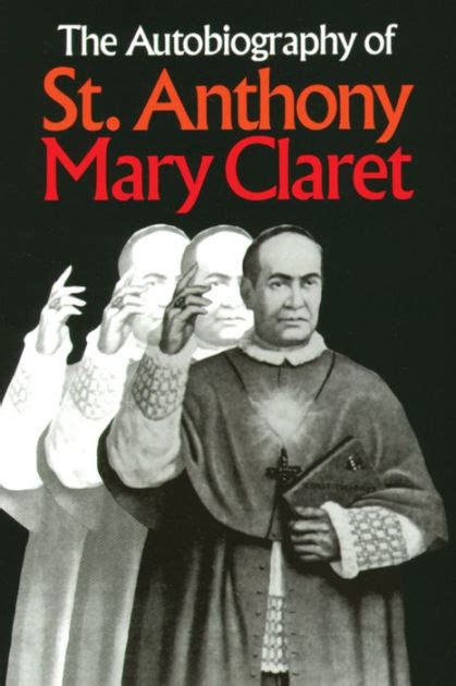 the autobiography of st anthony mary claret Doc